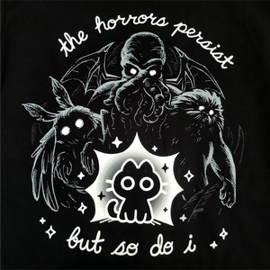 The Horrors Persist But So Do I (Void Cat) Shirt